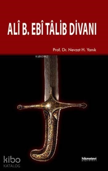 Ali B. Ebî Tâlib Divanı