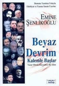 Beyaz  Devrim Kalemle Başlar