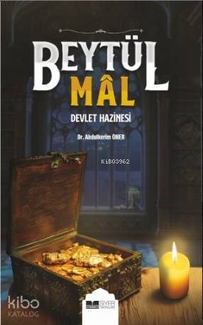 Beytül Mal Devlet Hazinesi; Devlet Hazinesi