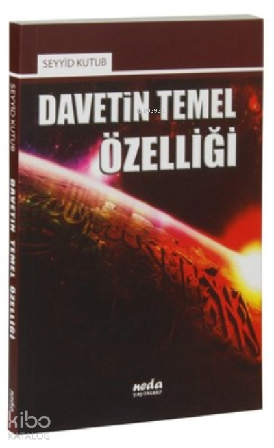 Davetin Temel Özelliği