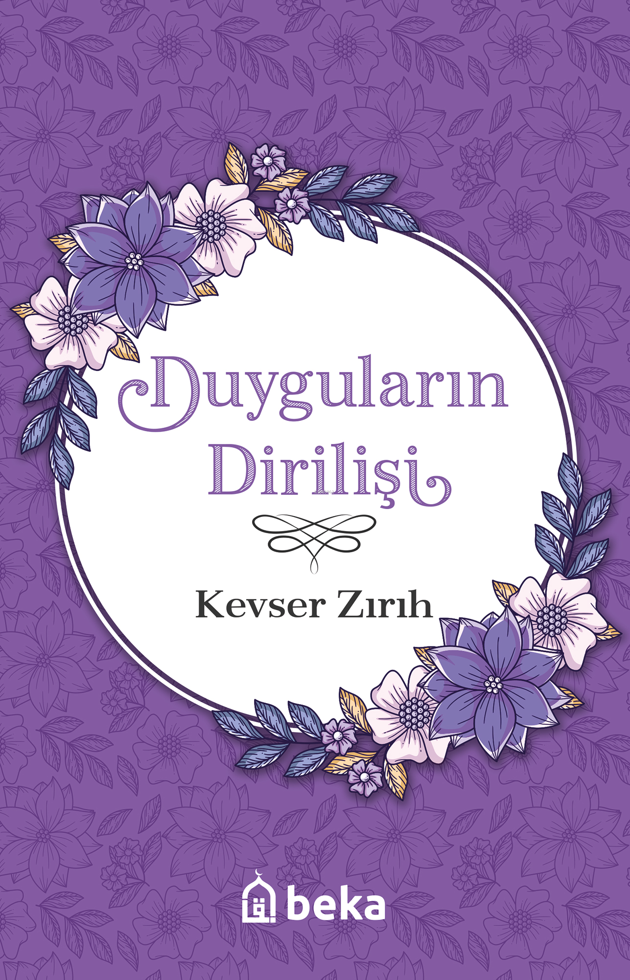 Duyguların Dirilişi