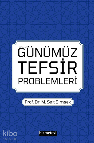 Günümüz Tefsir Problemleri