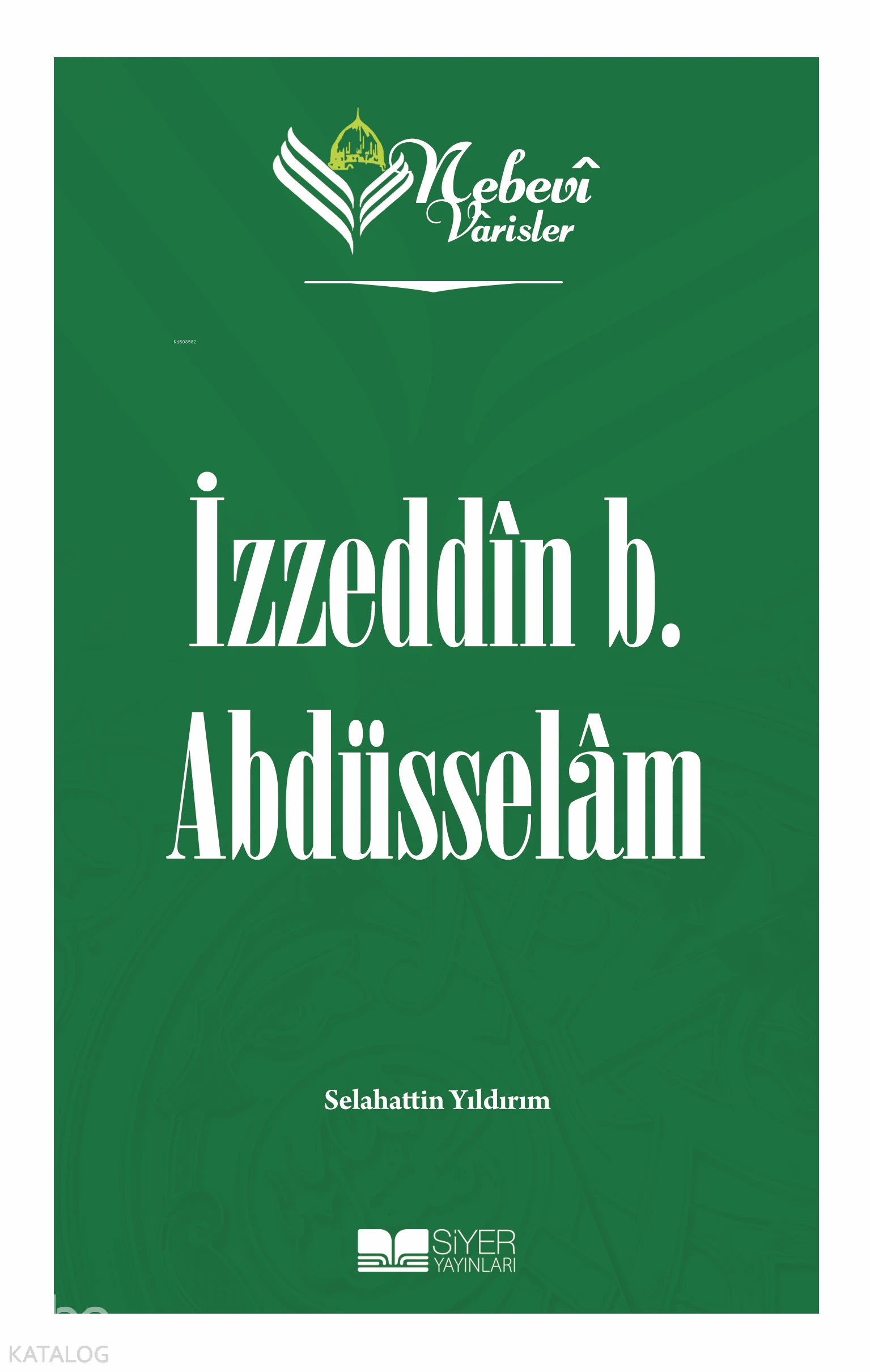 İzzeddin b. Abdüsselam;Nebevi Varisler