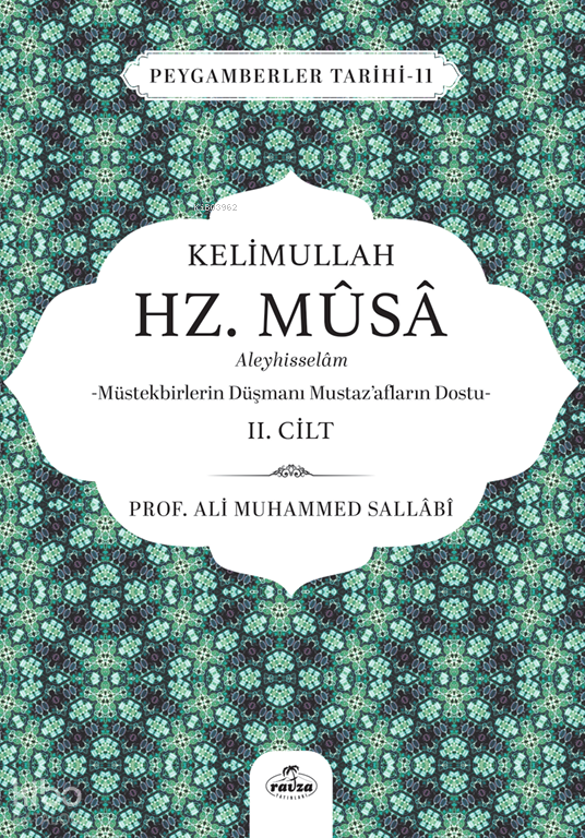 Kelimullah Hz. Musa Aleyhisselam (2. Cilt);Peygamberler Tarihi -11