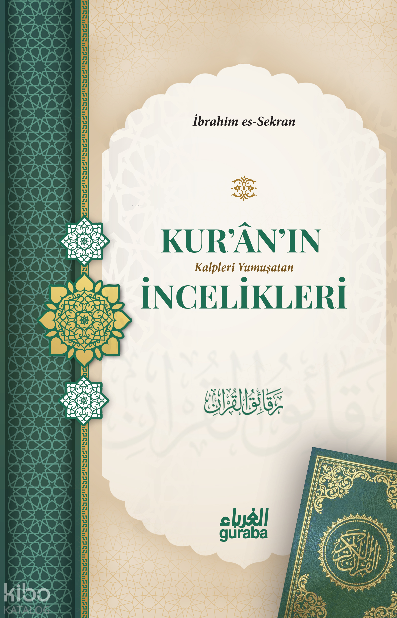 Kuranın İncelikleri