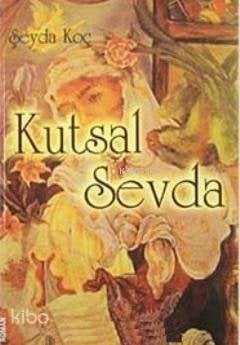 Kutsal Sevda