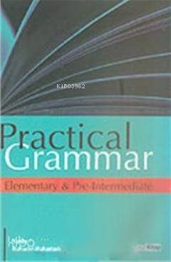 Practical Grammar; Elementary & Pre - Intermediate
