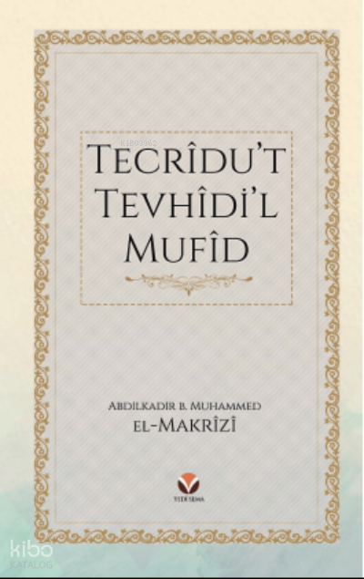 Tecrîdu’t Tevhîdi’l Mufîd