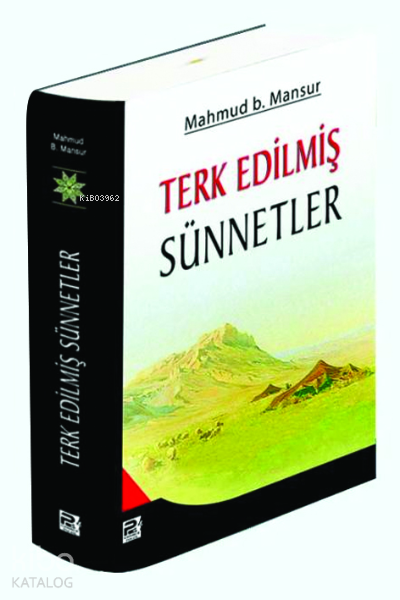Terk Edilmiş Sünnetler