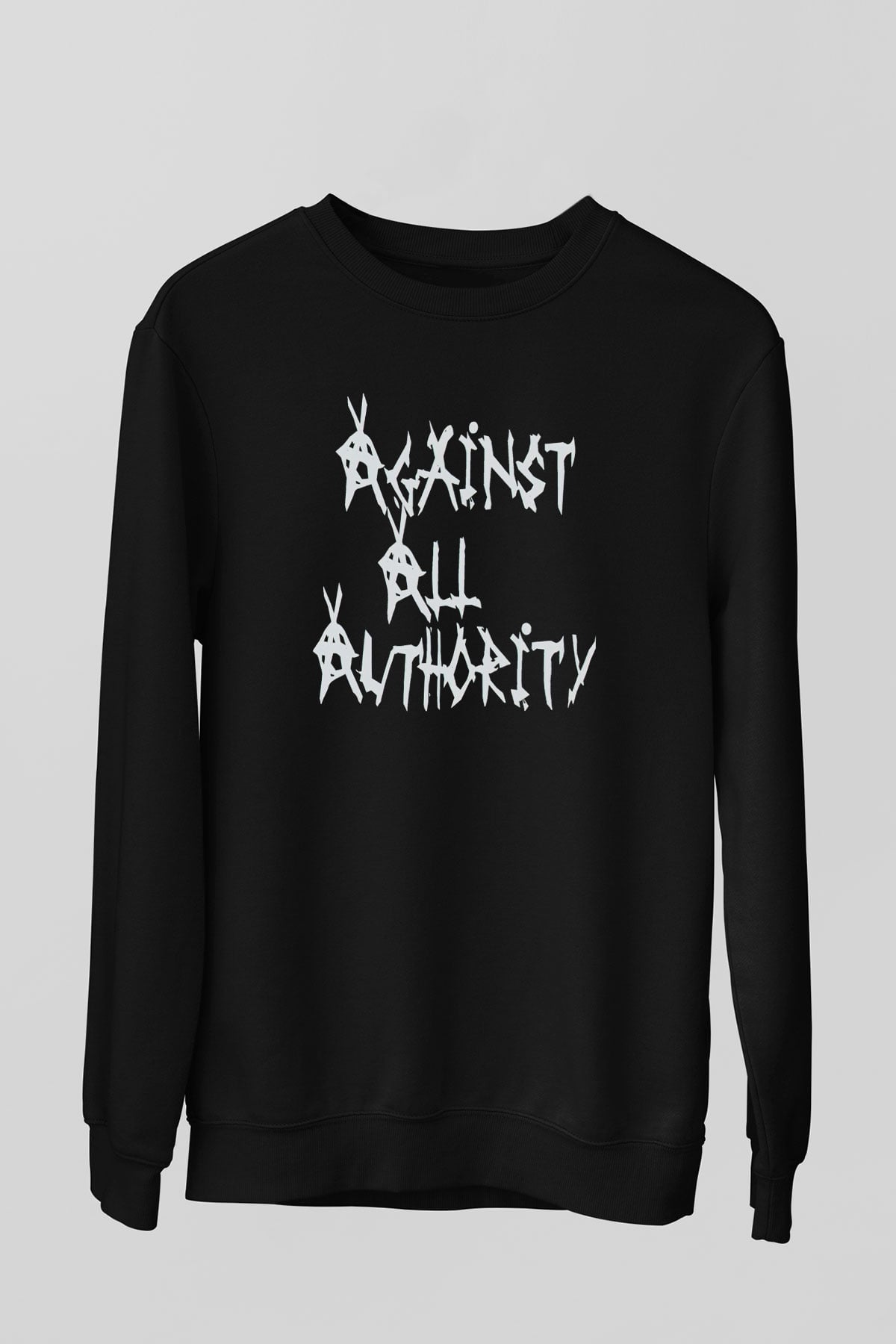 Against All Authority Siyah Unisex Sweatshirt