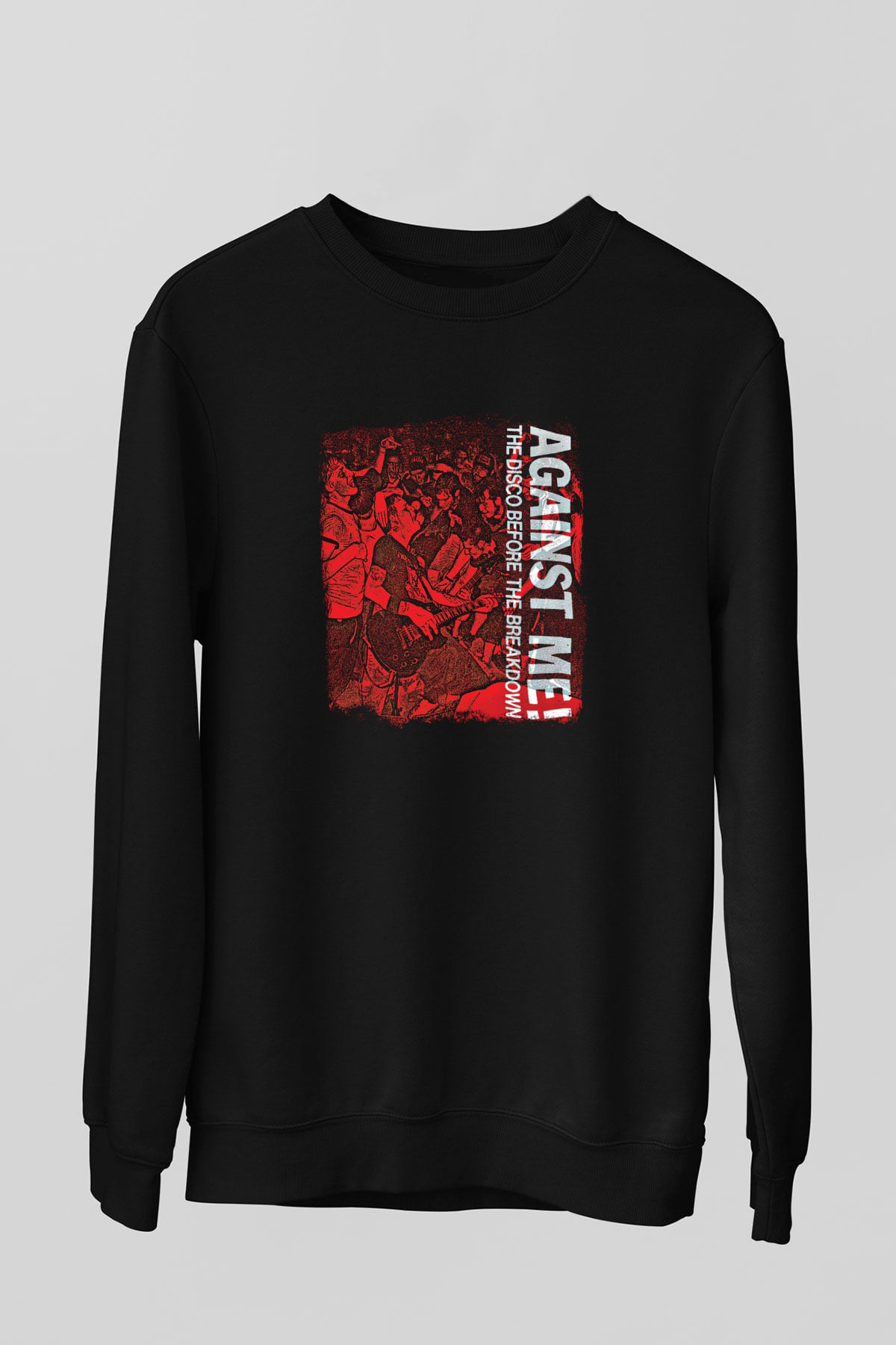 Against Me Baskılı Unisex Siyah Sweatshirt