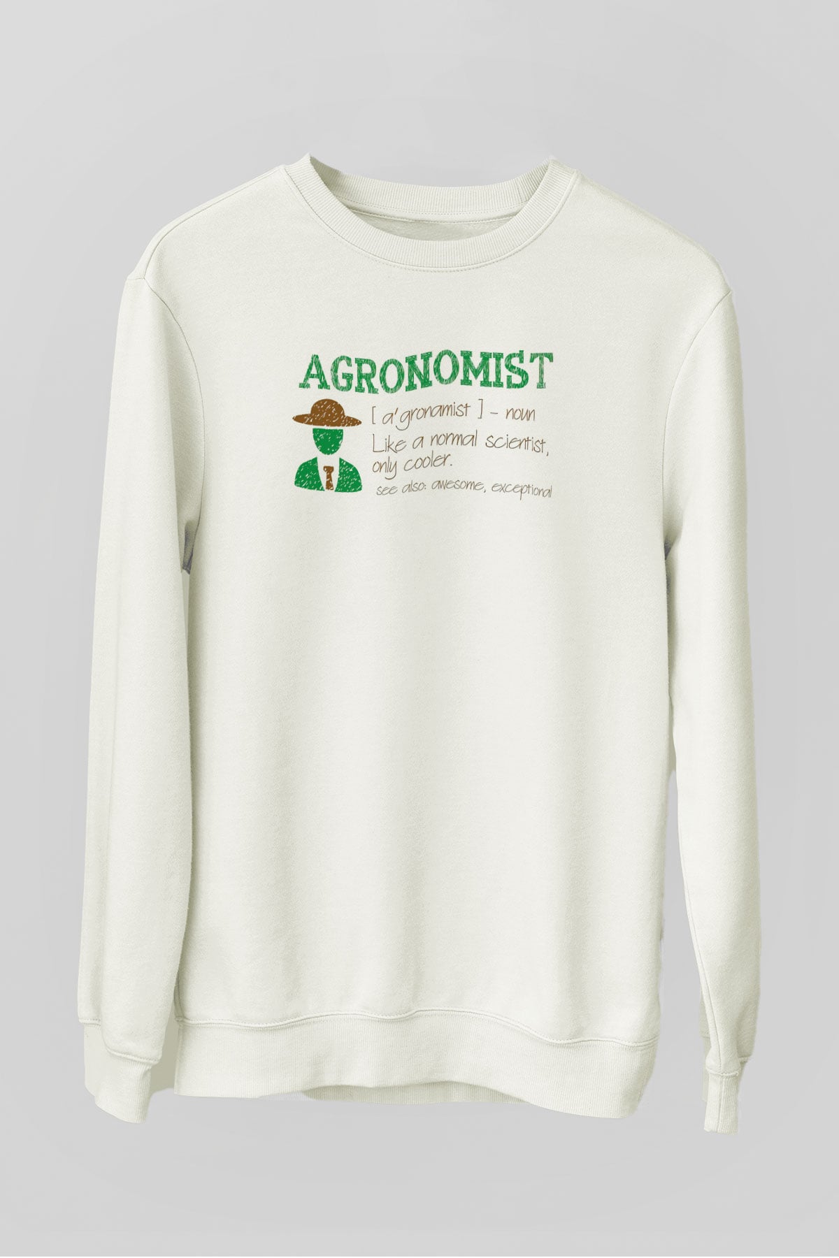 Agronomist Beyaz Unisex Sweatshirt