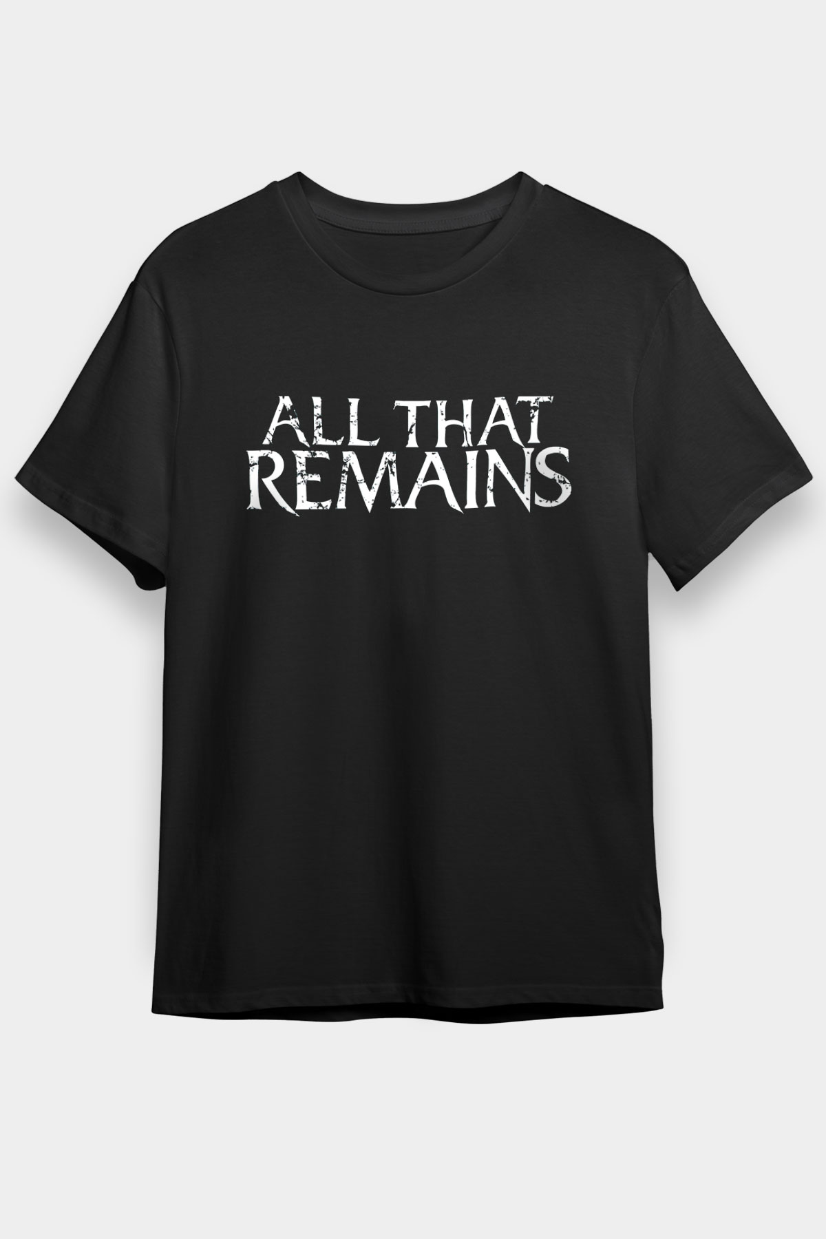 All That Remains Siyah Unisex Tişört T-Shirt - TişörtFabrikası