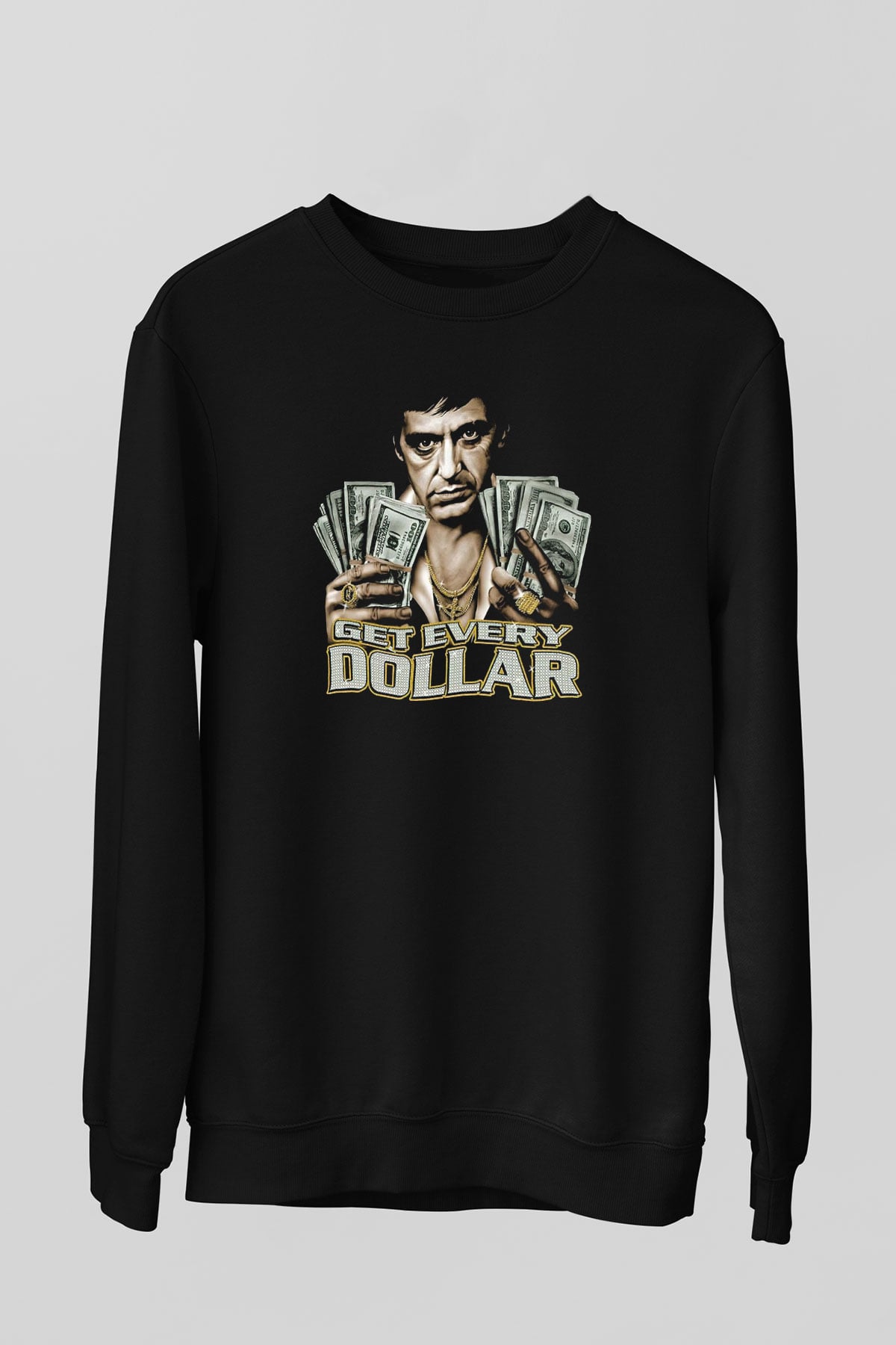 Alpacino Get Every Dollar Siyah Unisex Sweatshirt