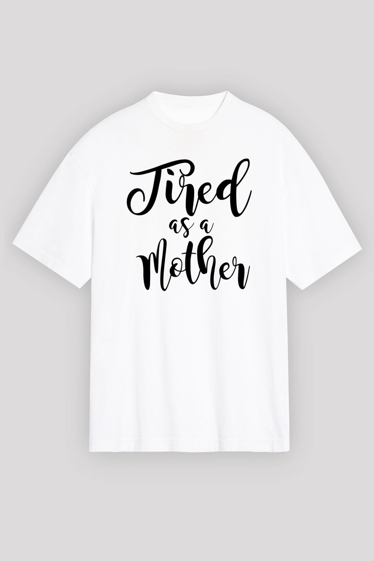 Anneler Günü Beyaz Unisex Oversize Tişört T-Shirt