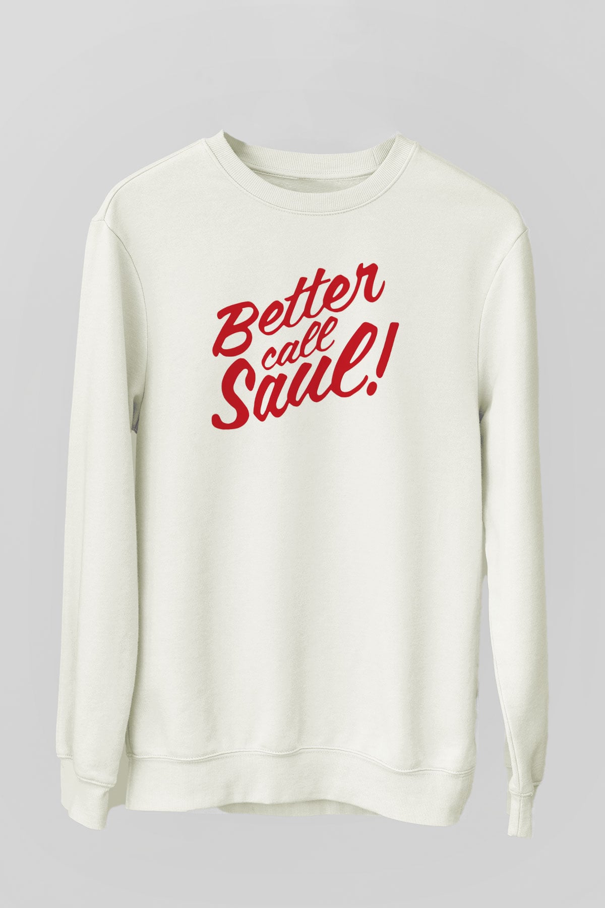 Better Call Saul Beyaz Unisex Sweatshirt