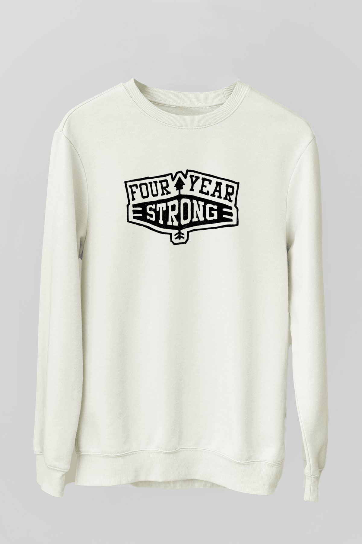 Four Year Strong Beyaz Unisex Sweatshirt