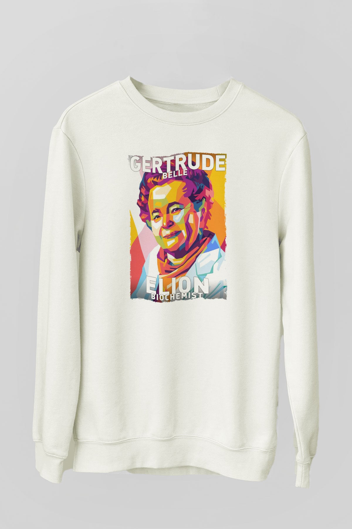 Gertrude B Elion Baskılı Unisex Ekru Sweatshirt