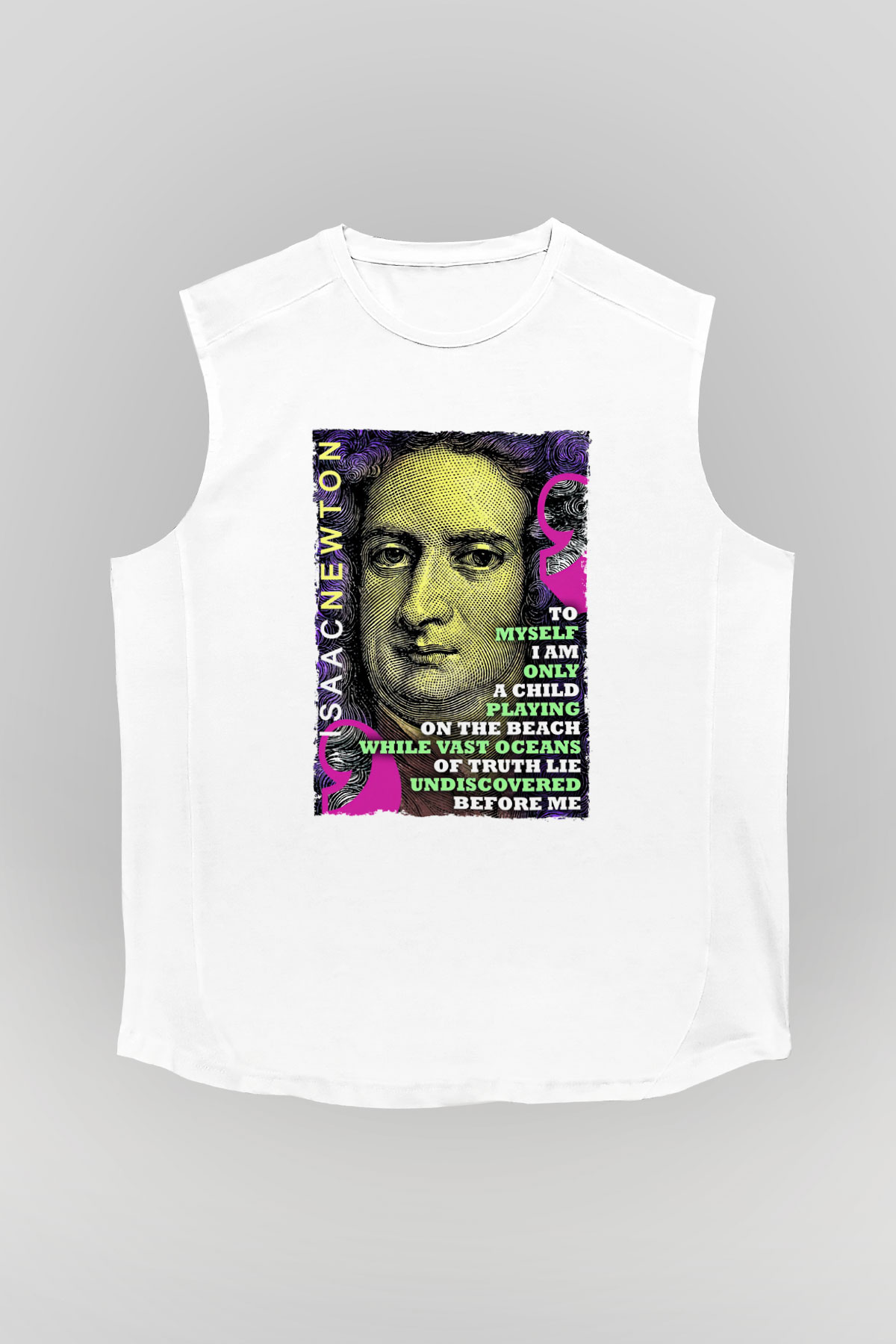 Isaac Newton Alıntı Baskılı Unisex Kolsuz Beyaz Tişört - Tshirt