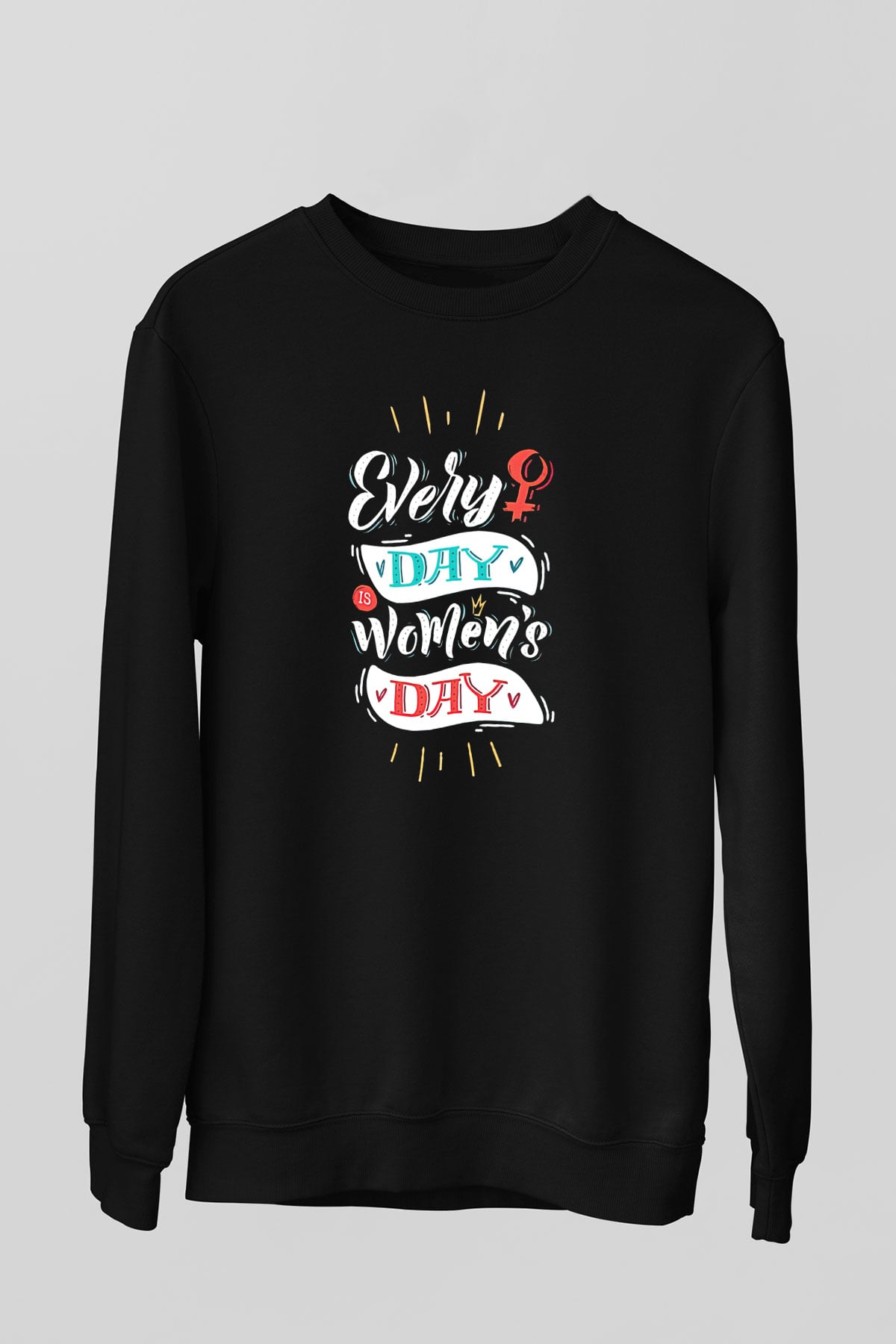 Kadınlar Günü Baskılı Unisex Siyah Sweatshirt