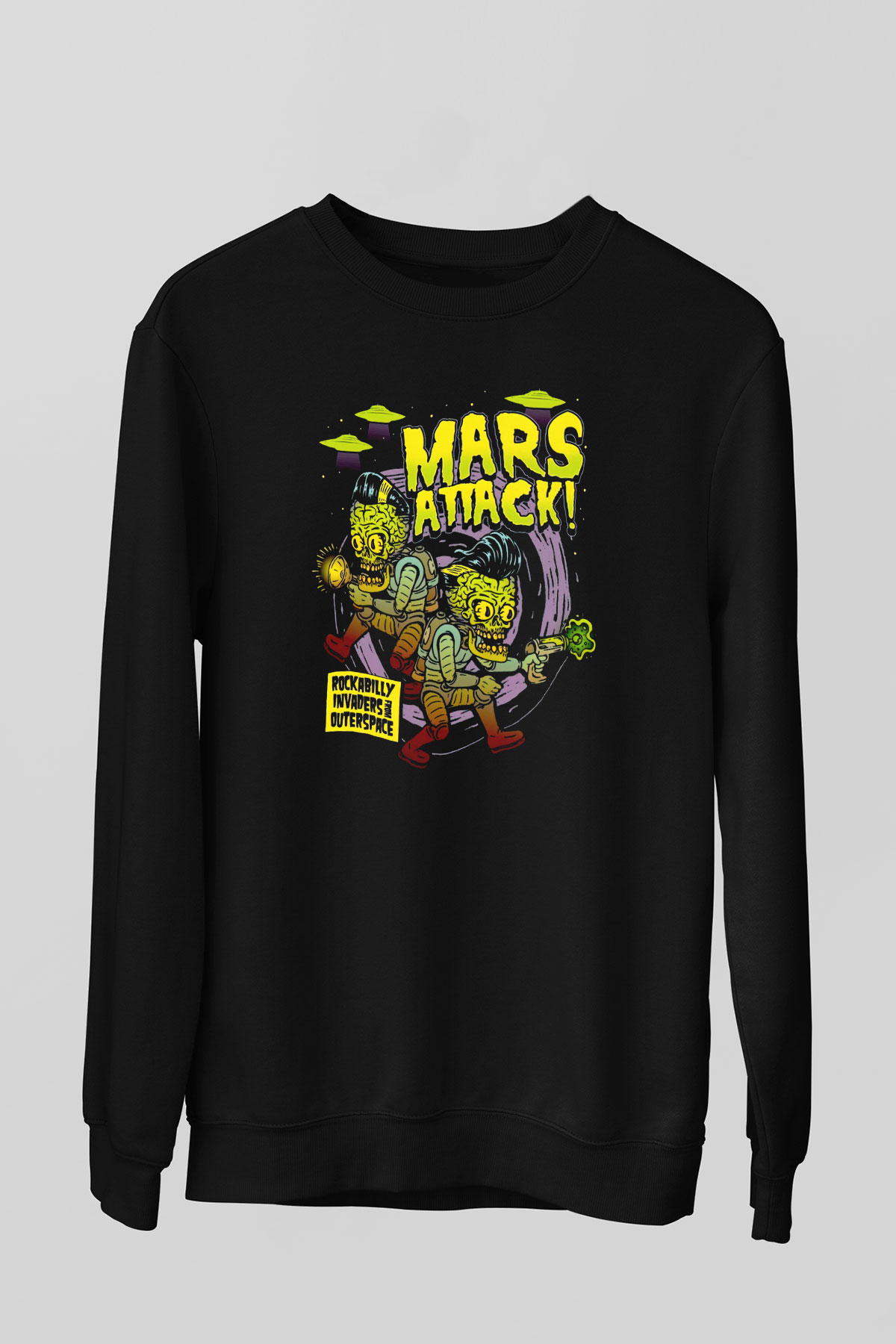 Mars Attacks Siyah Unisex  Sweatshirt