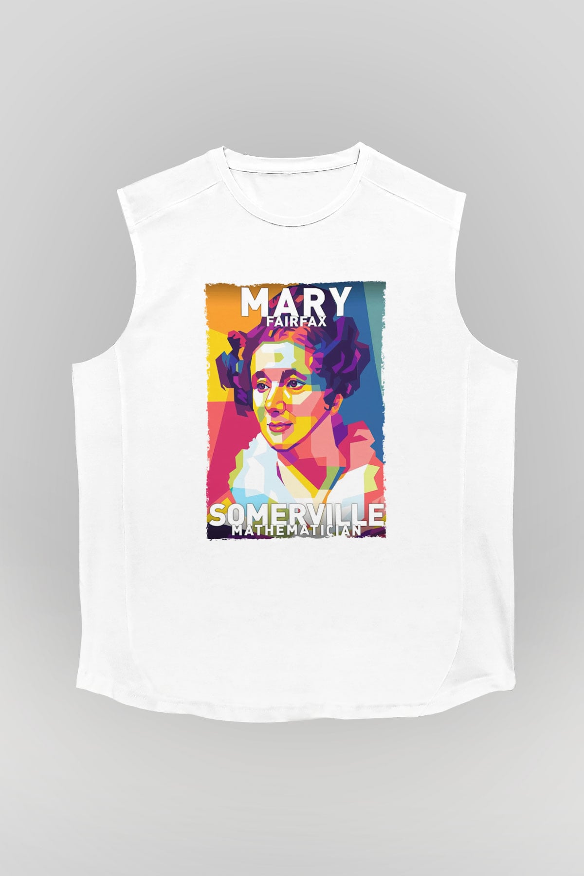 Mary Fairrfax Somerville Baskılı Unisex Kolsuz Beyaz Tişört - Tshirt
