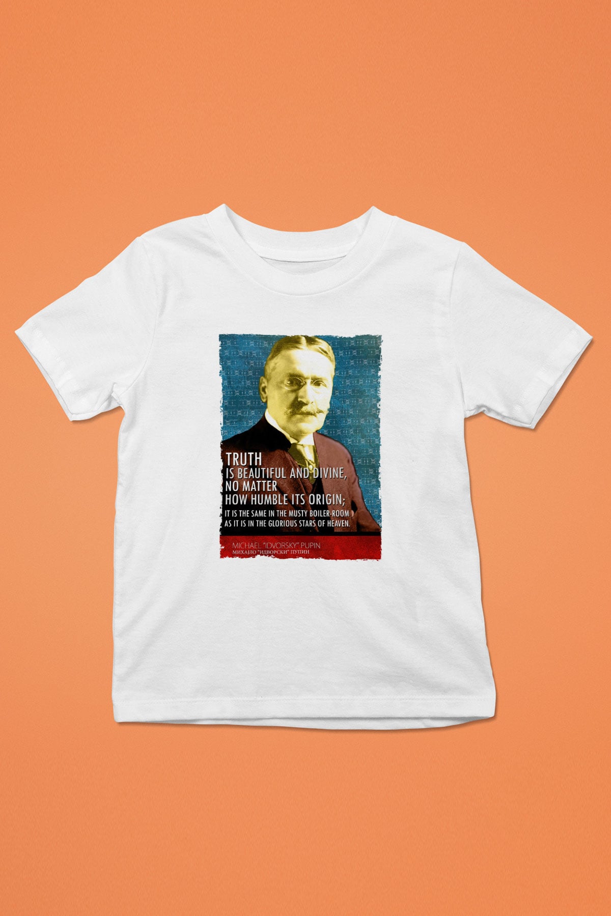 Michael Pupin Alıntı Baskılı Unisex Beyaz Çocuk Tişörtü - Tshirt