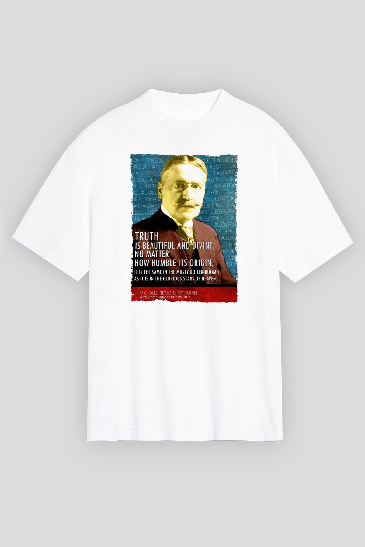 Michael Pupin Alıntı Baskılı Unisex Oversize Beyaz Tişört - Tshirt