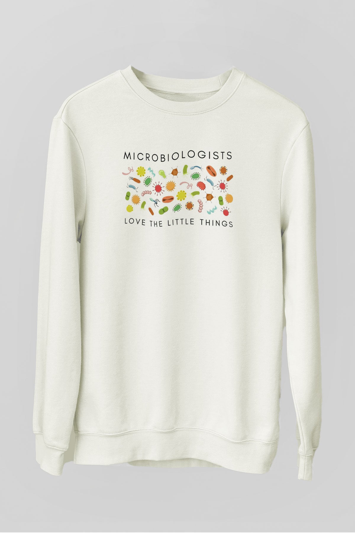 Mikrobiyolog Beyaz Unisex Sweatshirt