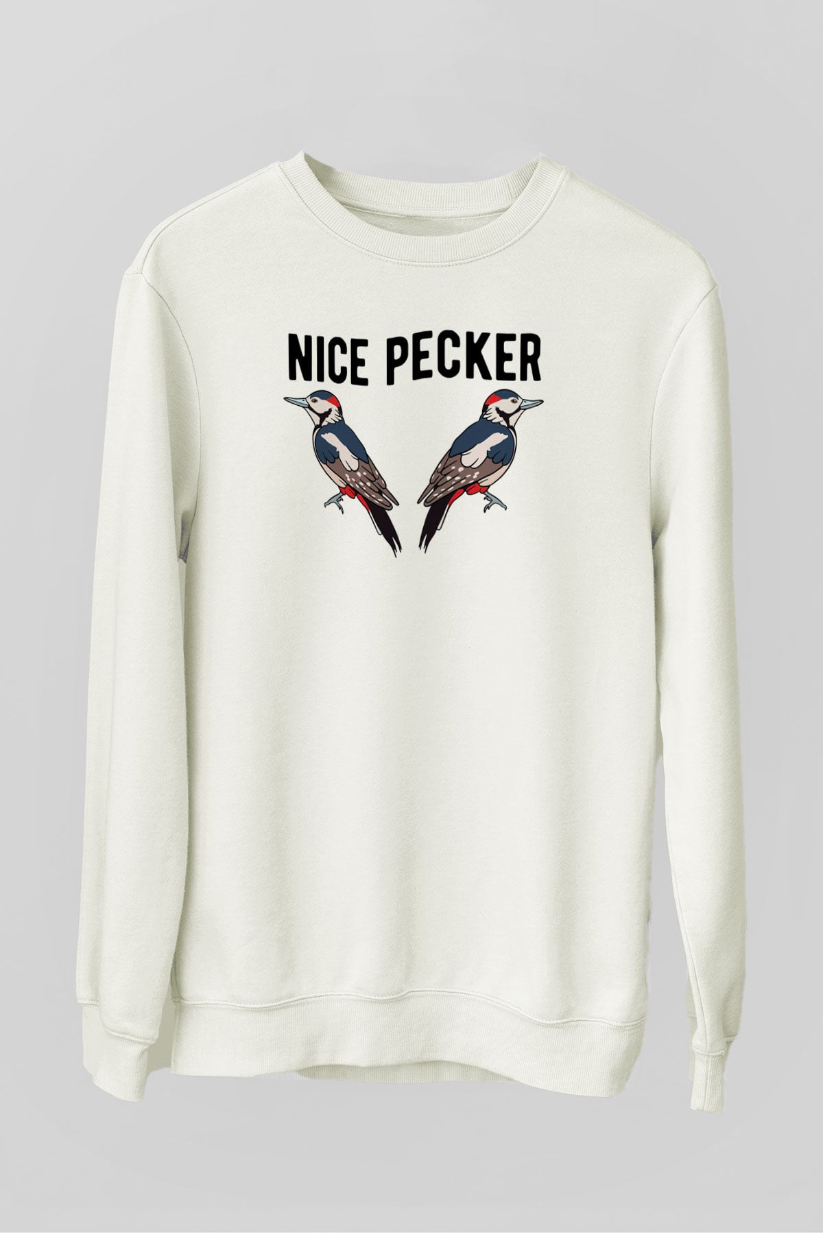 Nice Pecker Baskılı Unisex Beyaz  Sweatshirt