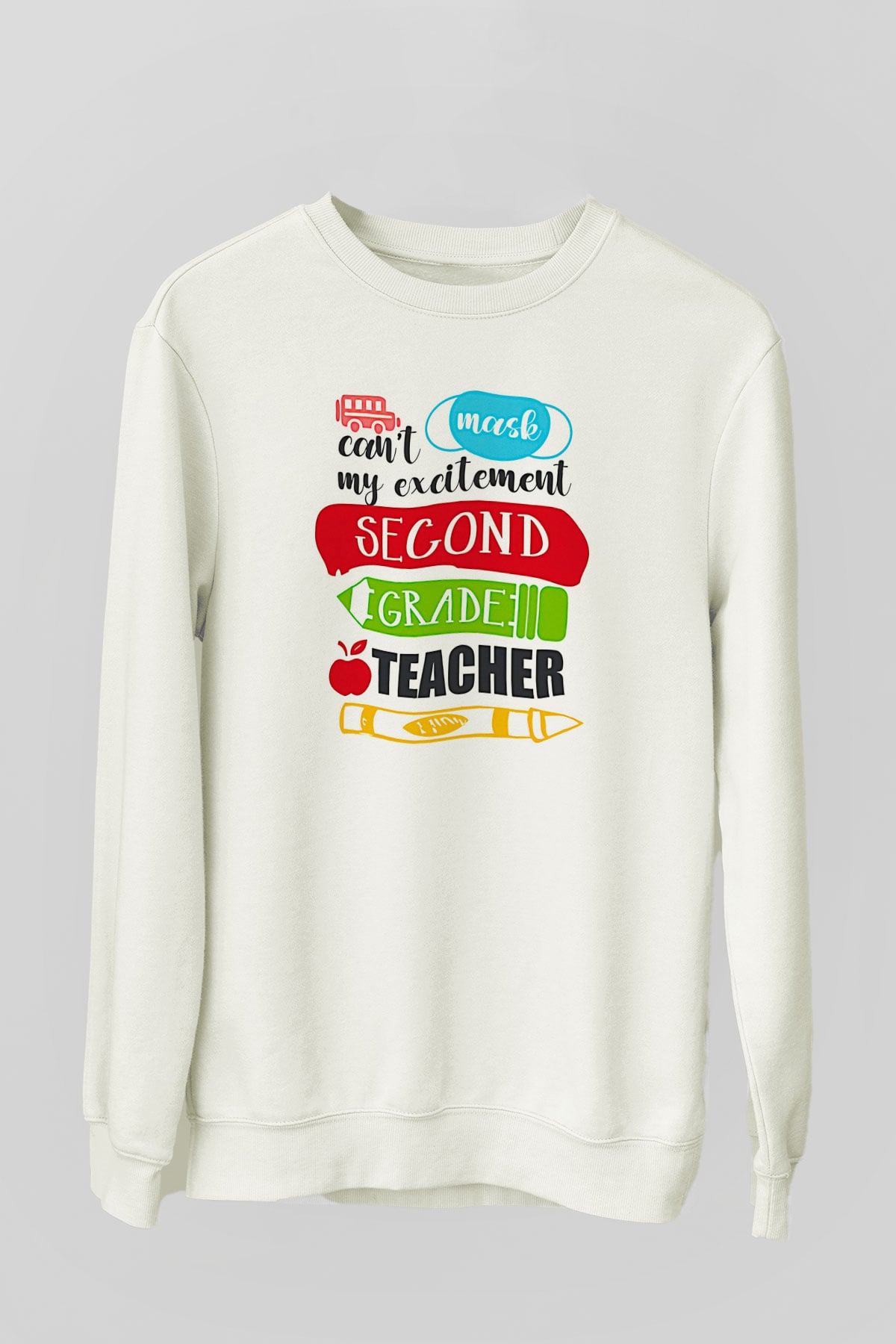 Öğretmenler Günü Baskılı Beyaz Unisex Sweatshirt