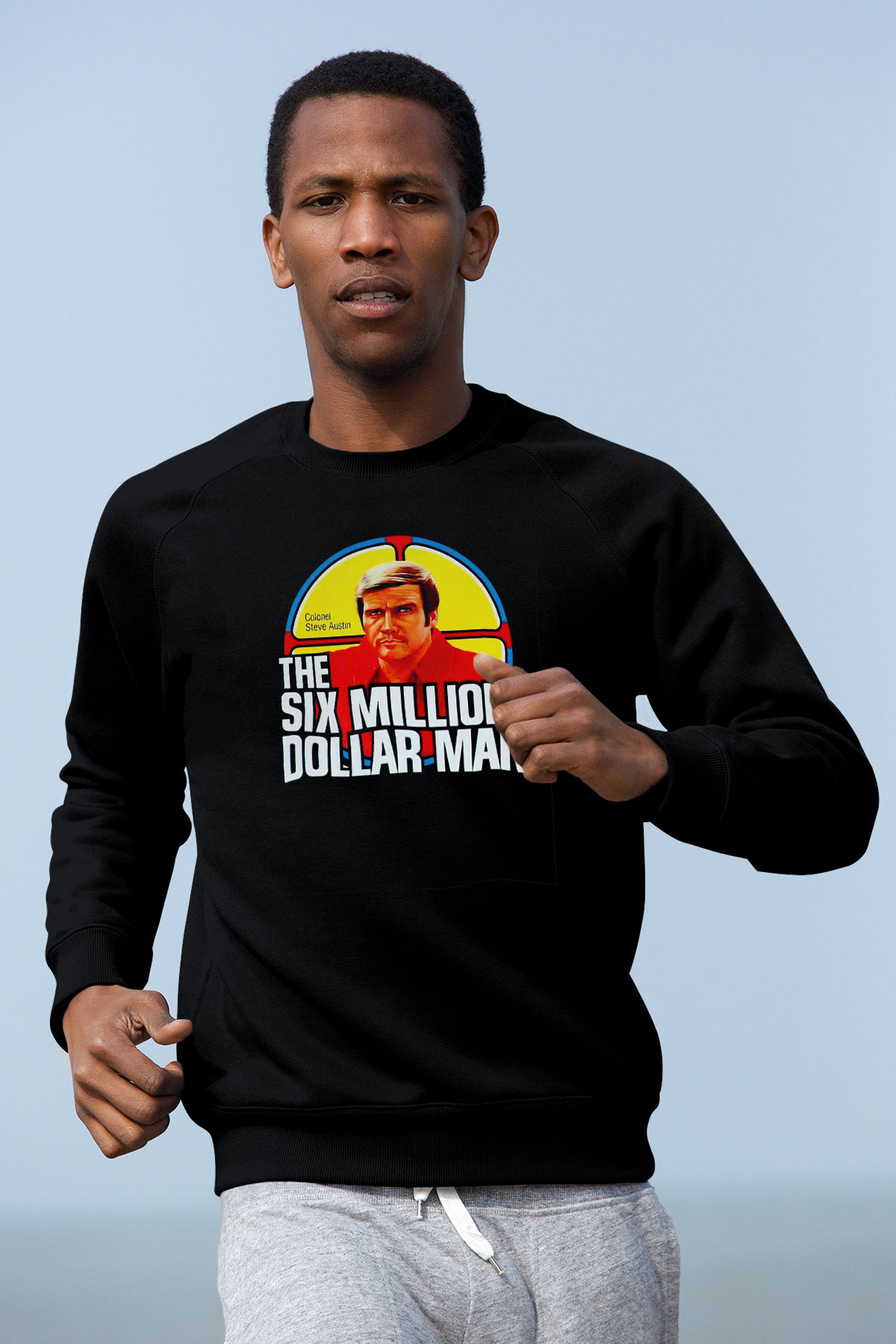 The Six Million Man Dollar Siyah Unisex  Sweatshirt