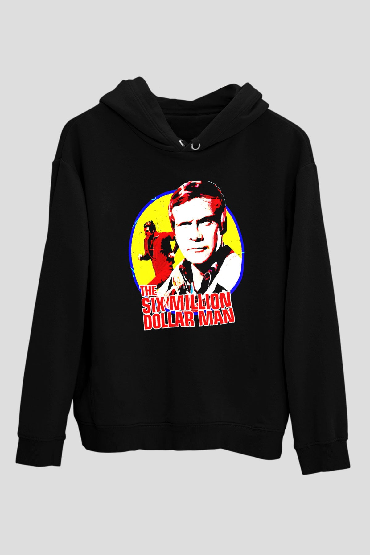 The Six Million Man Dollar Siyah Unisex Hoodie