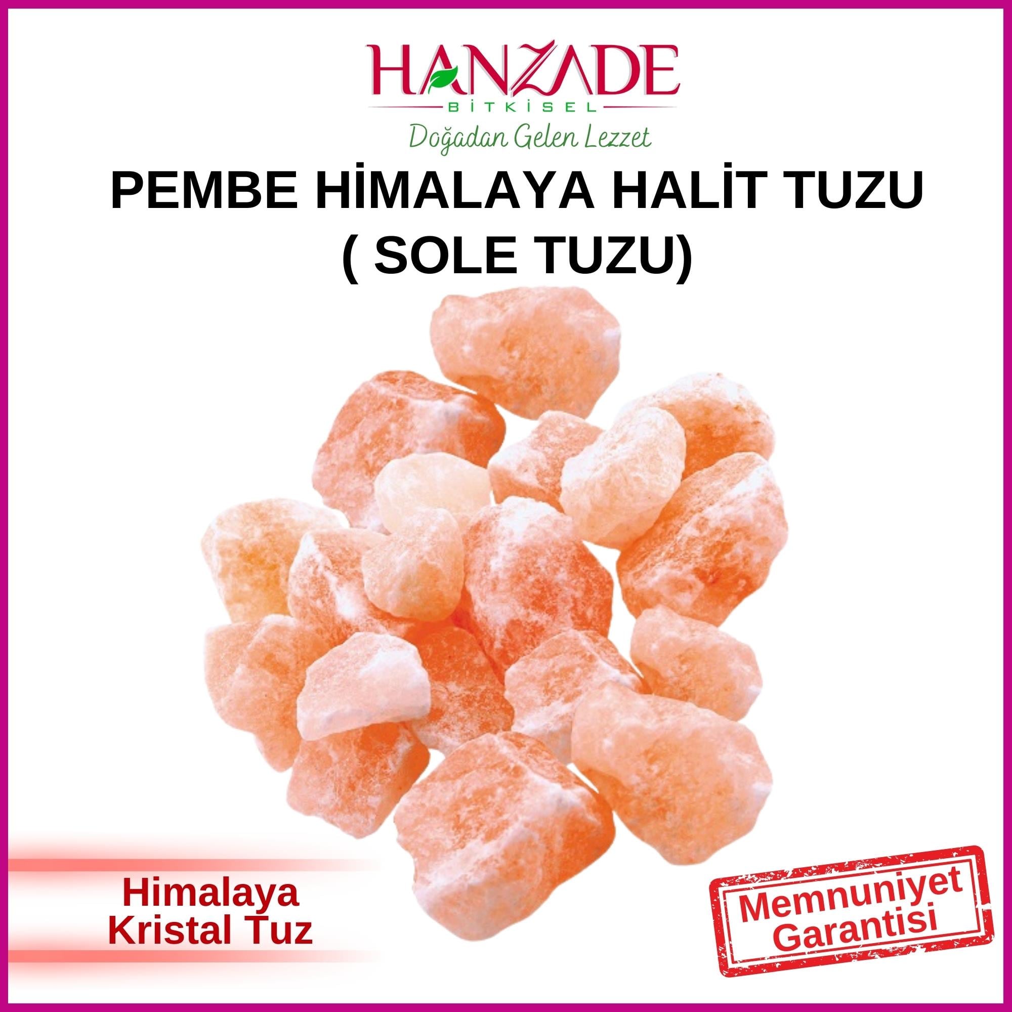 Hanzade Bitkisel Halit Tuz Sole Tuzu 1 Kg Şeffaf Berrak Kristal Pembe Himalaya Halit Sole Tuzu
