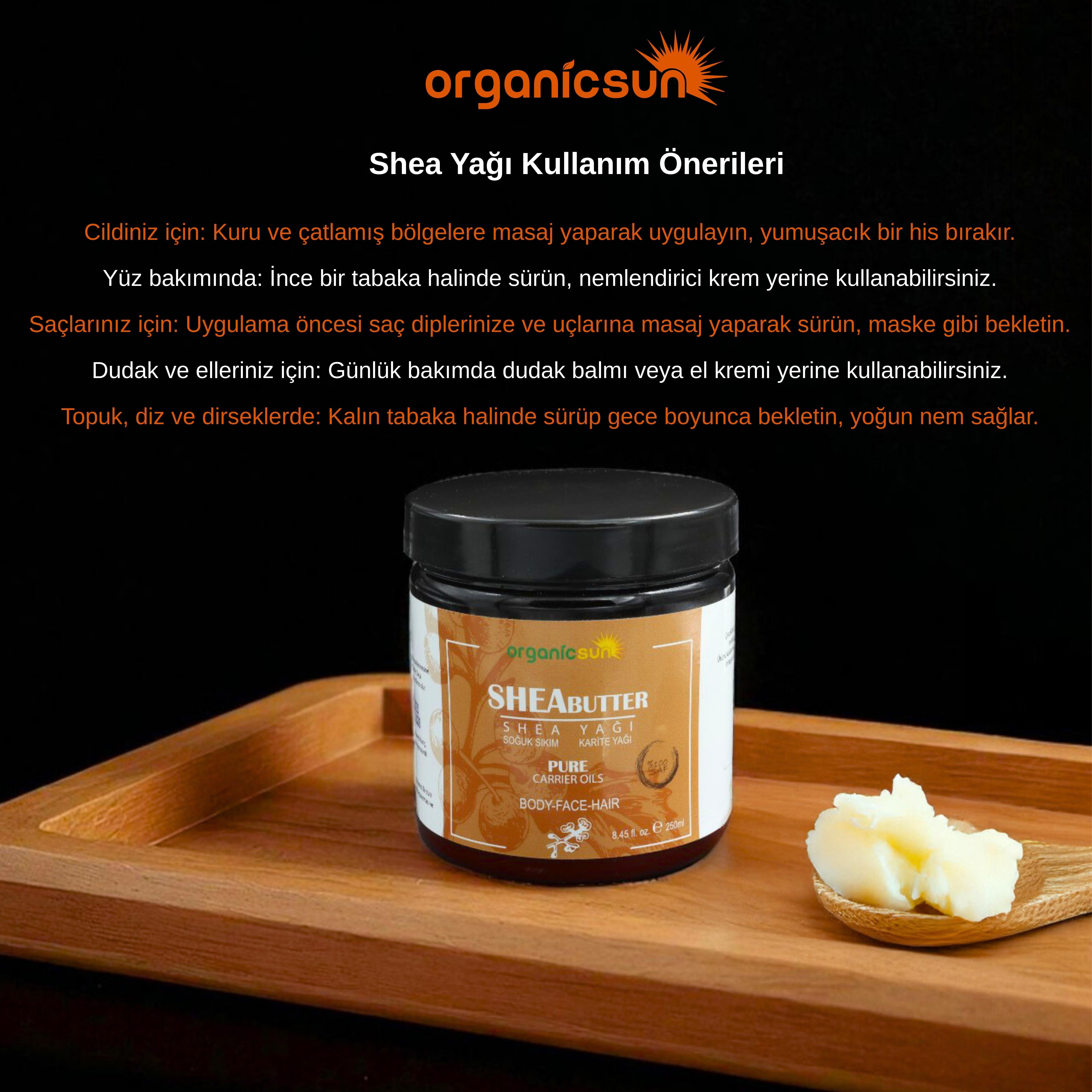 Organicsun Shea Yağı 250 ML |%100 Ham, Soğuk Pres, Rafine Edilmemiş, Shea Butter Karite | Kuru Cilt, Saç, Dudak, Topuk Bakımı