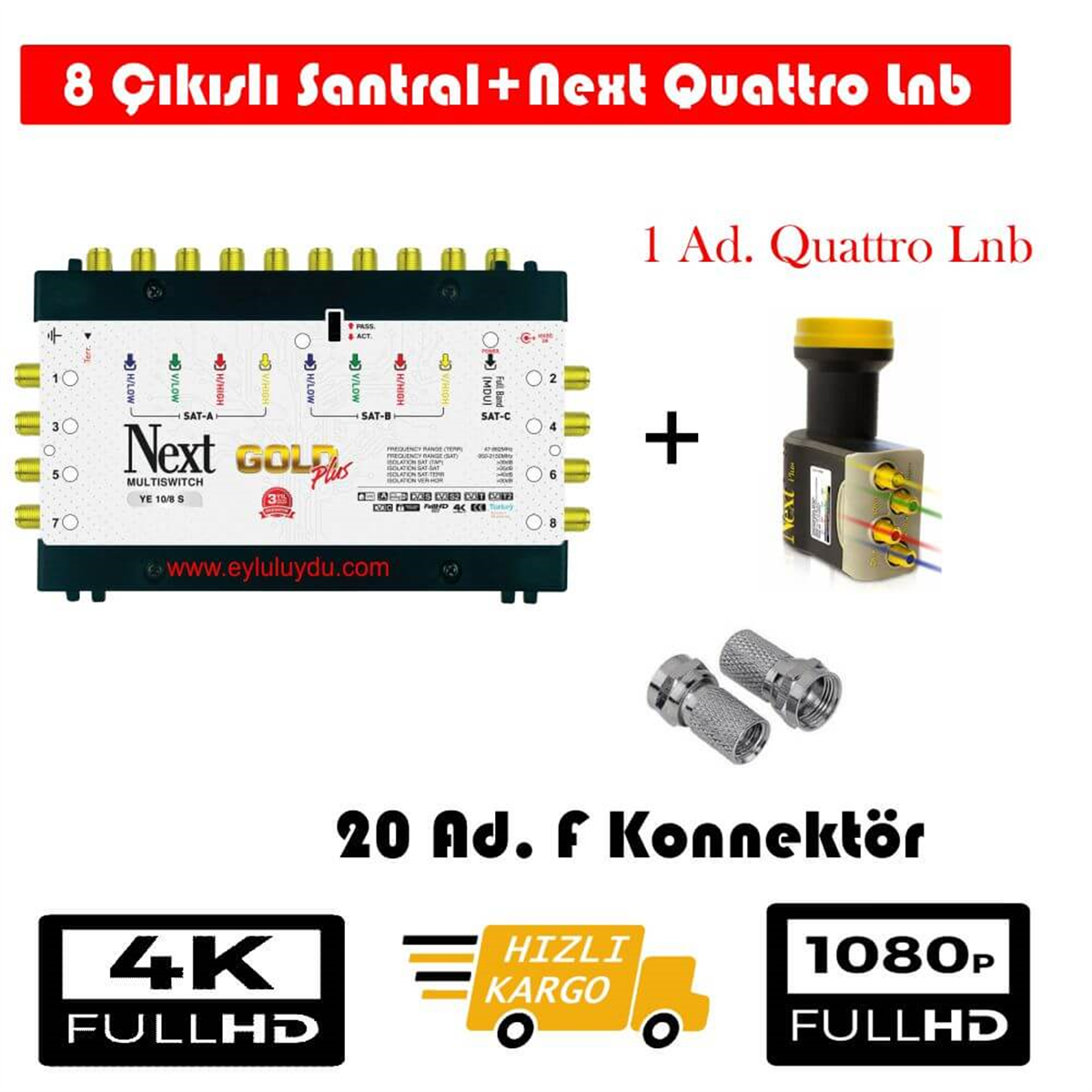 Next NextstarMerkezi Uydu Sistemi SetleriNext 10/8 Sonlu Santral+Qattro Lnb+F Konnektör 
