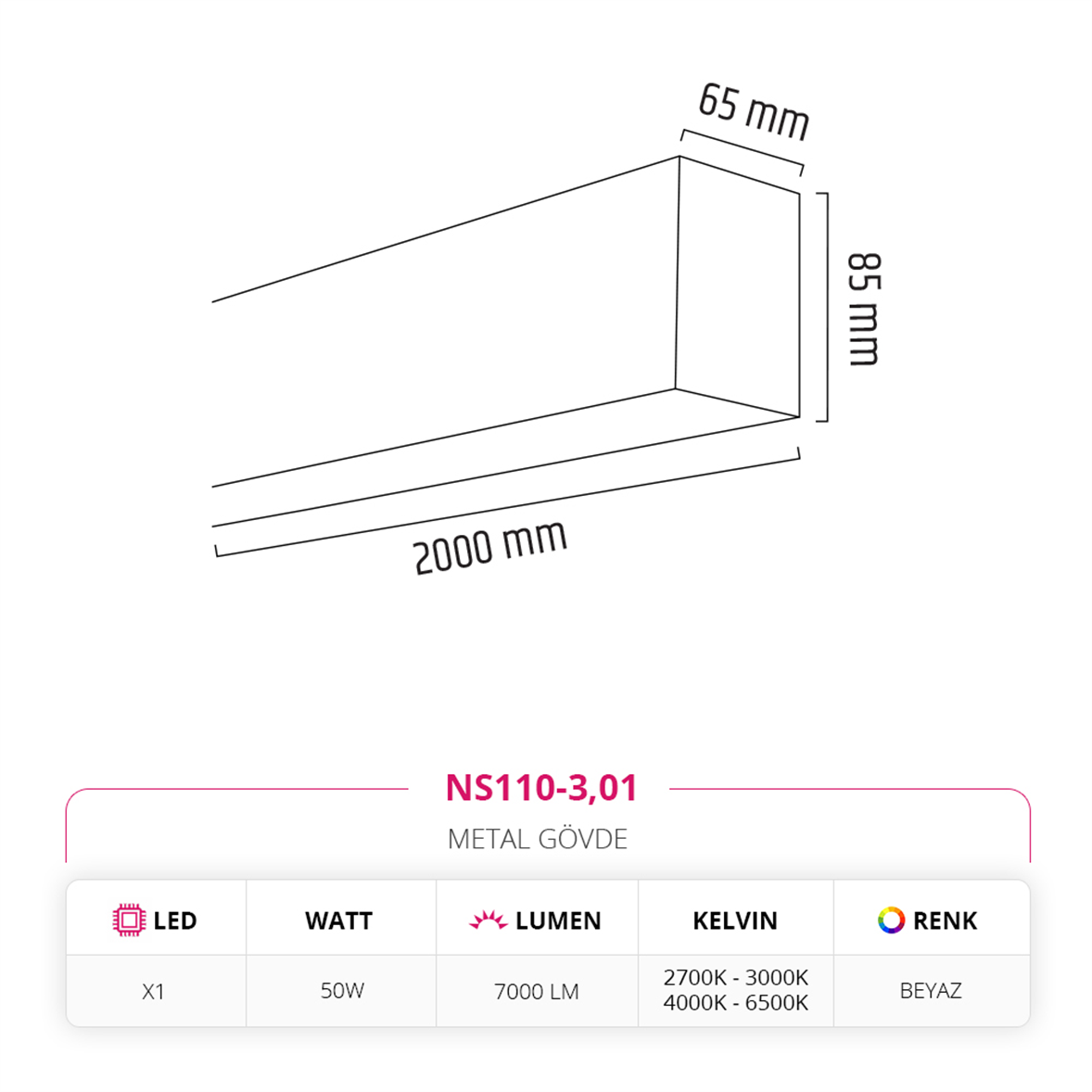 Nevo 200 cm Linear Sarkıt Beyaz NS110-3