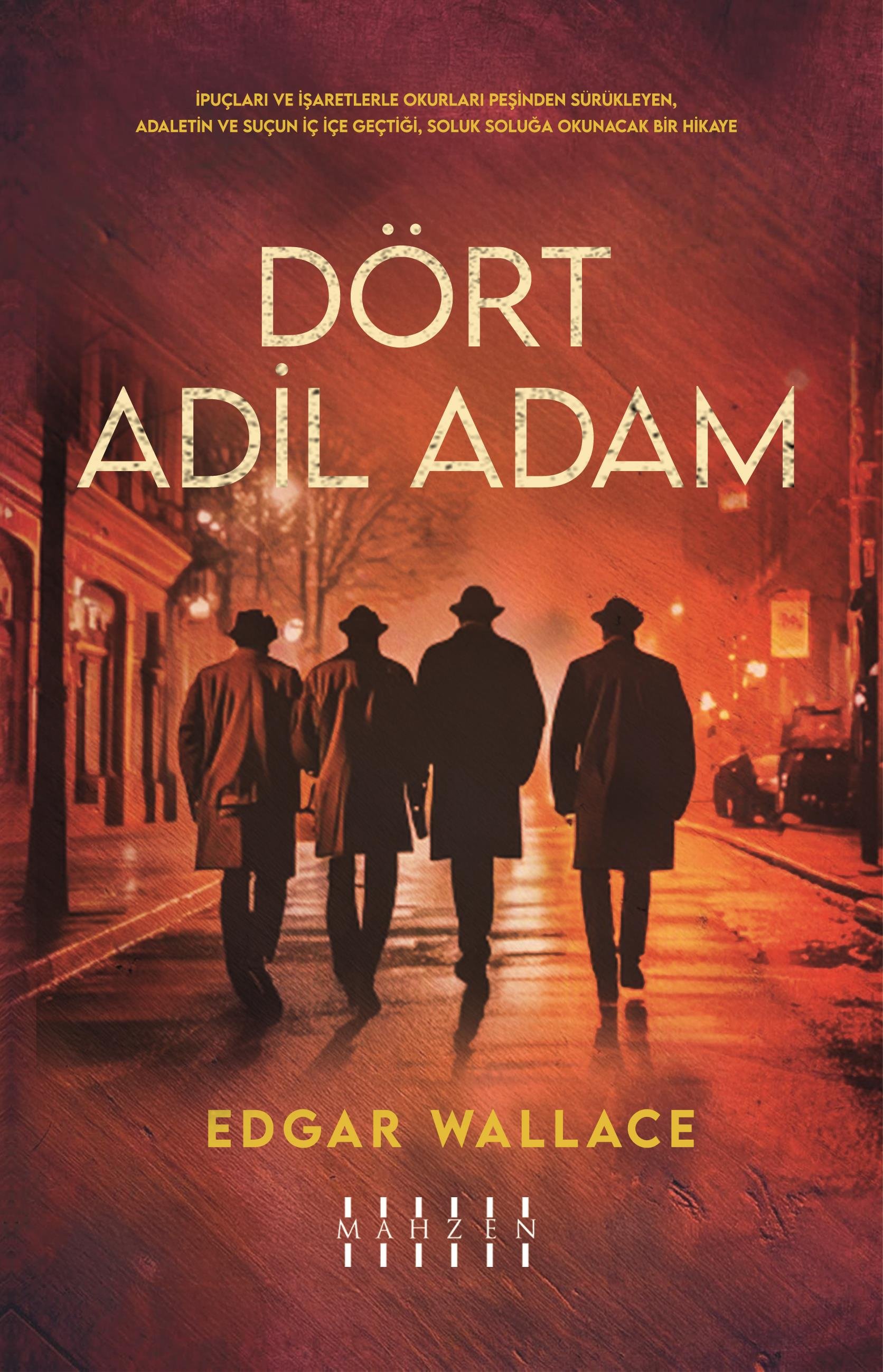 Mahzen YayınlarıDört Adil Adam