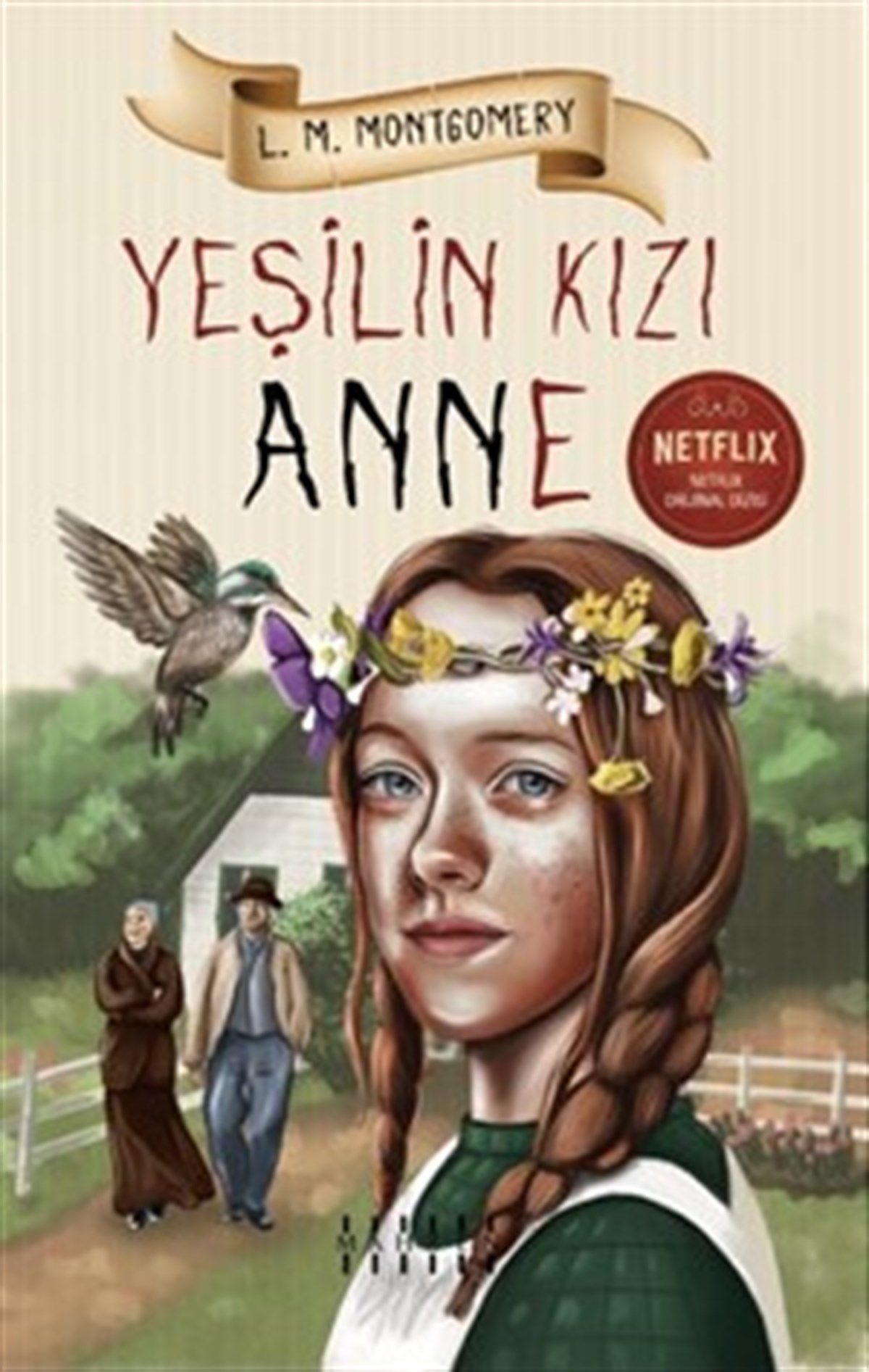 Mahzen YayınlarıYeşilin Kızı Anne