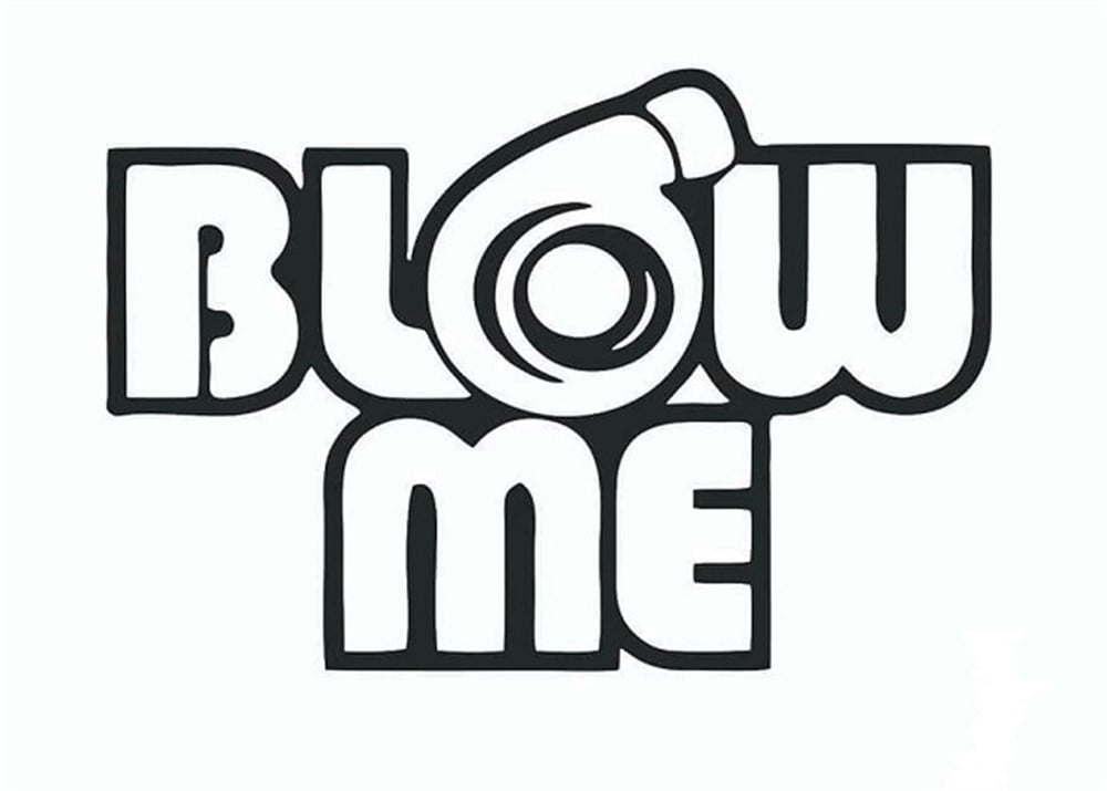 Blow Me Sticker