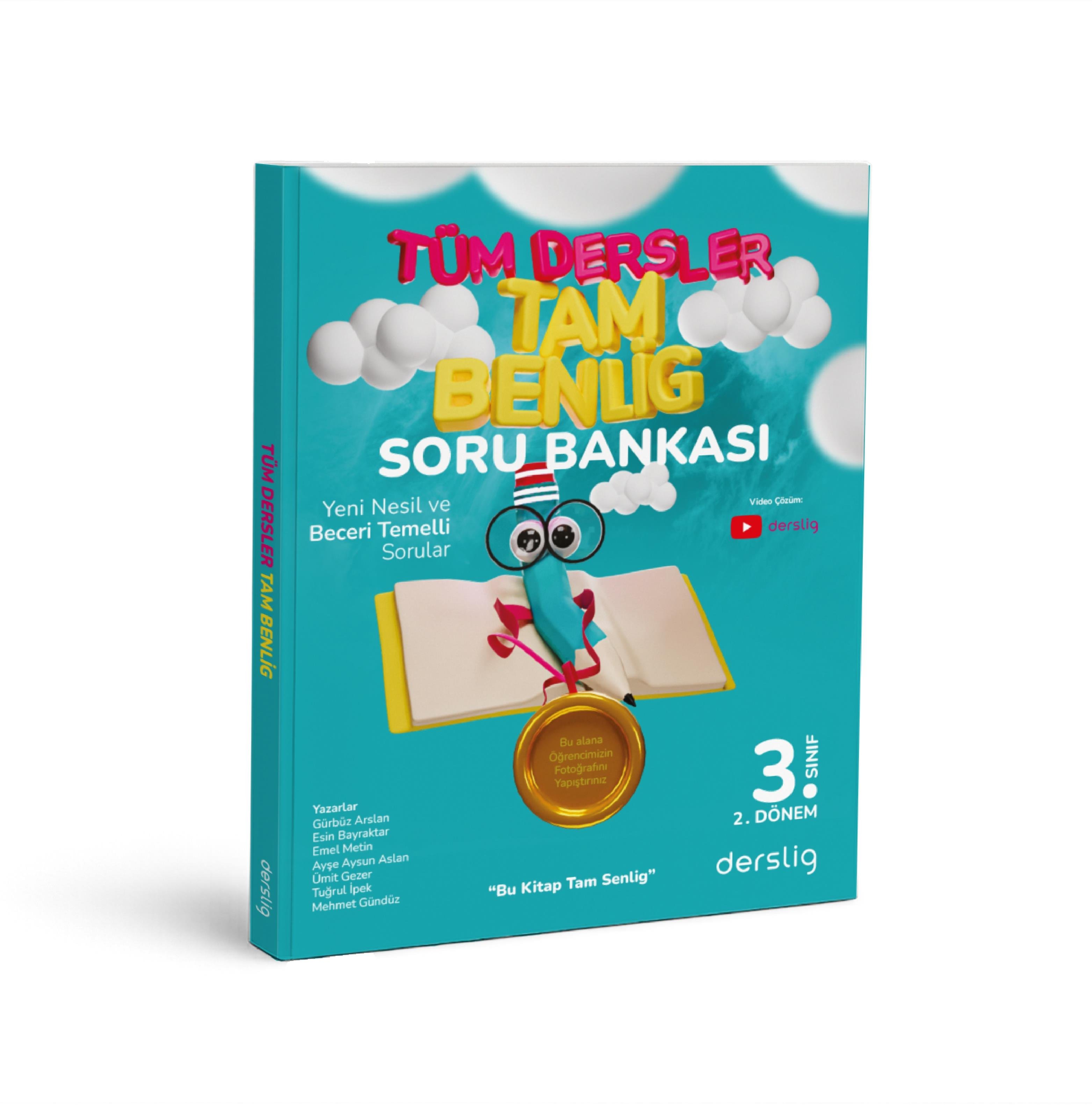 3.SINIF 2.DÖNEM TÜM DERSLER TAM BENLİG SORU BANKASI