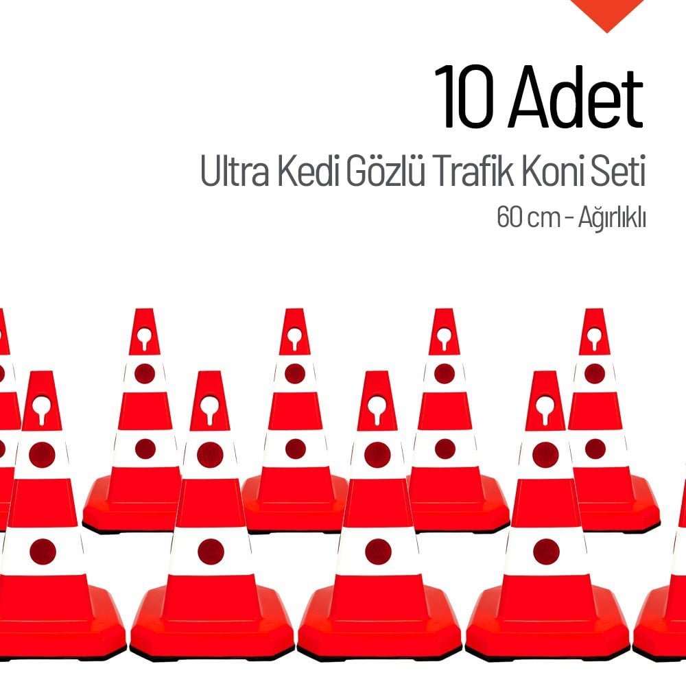 10 Adet Ultra Kedi Gözlü Trafik Konisi Ağırlıklı 60cm Trafik DubasıTrafik Konisi PPC 50-60-75 cm