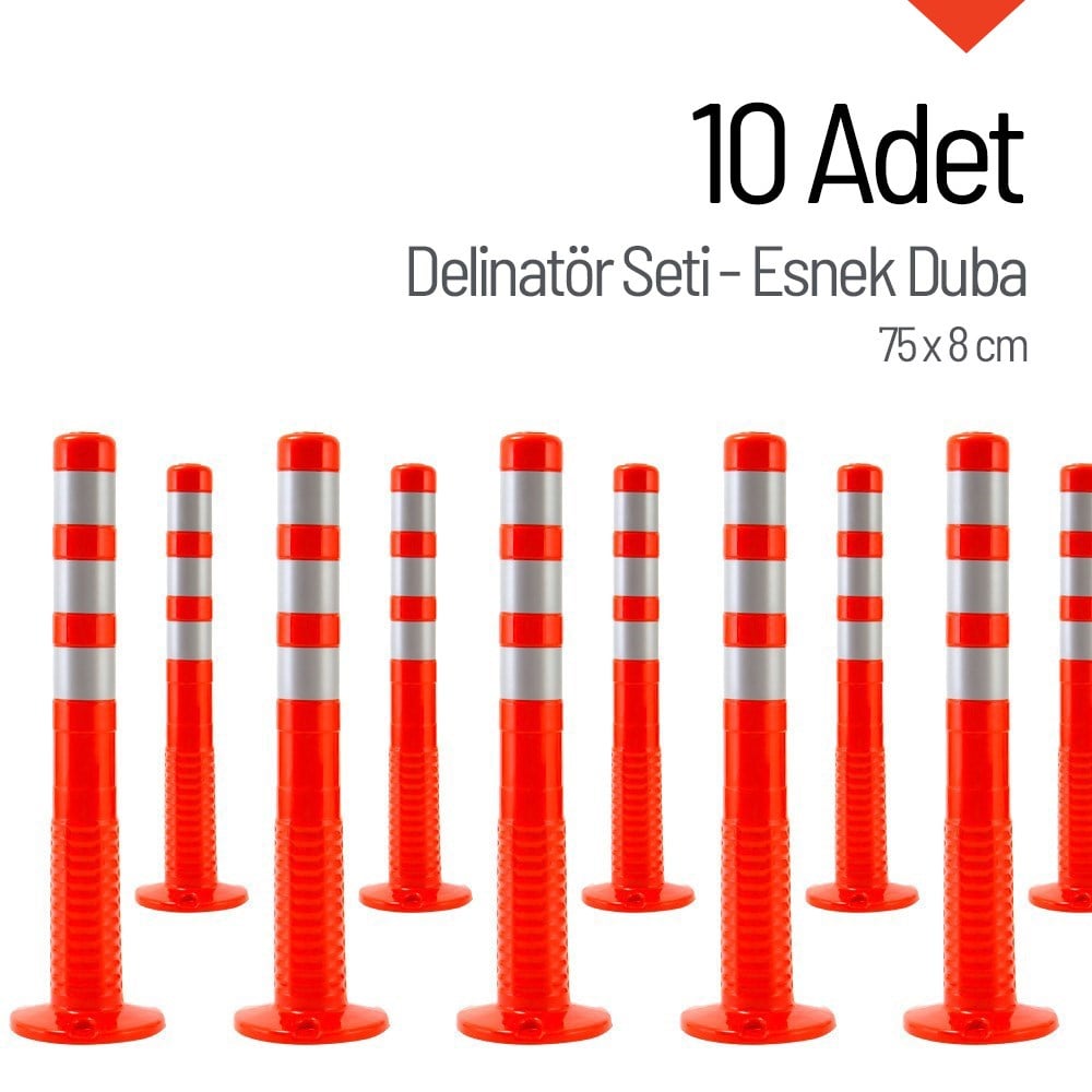10`lu Delinatör Set 75 x 8 cm, Esnek DubaDelinatörler