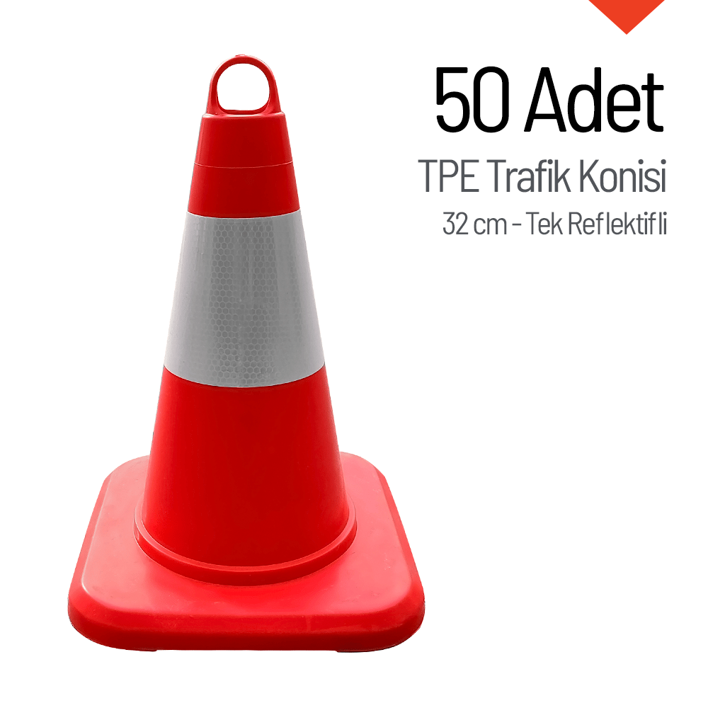 50'li TPE Trafik Konisi Seti 32 cm Tek Reflektifli Trafik DubasıTrafik Konisi PVC 50 cm