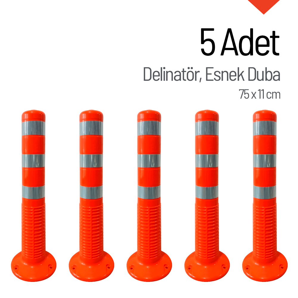 5'li Delinatör Seti 75 x 11 cm, Esnek DubaDelinatörler