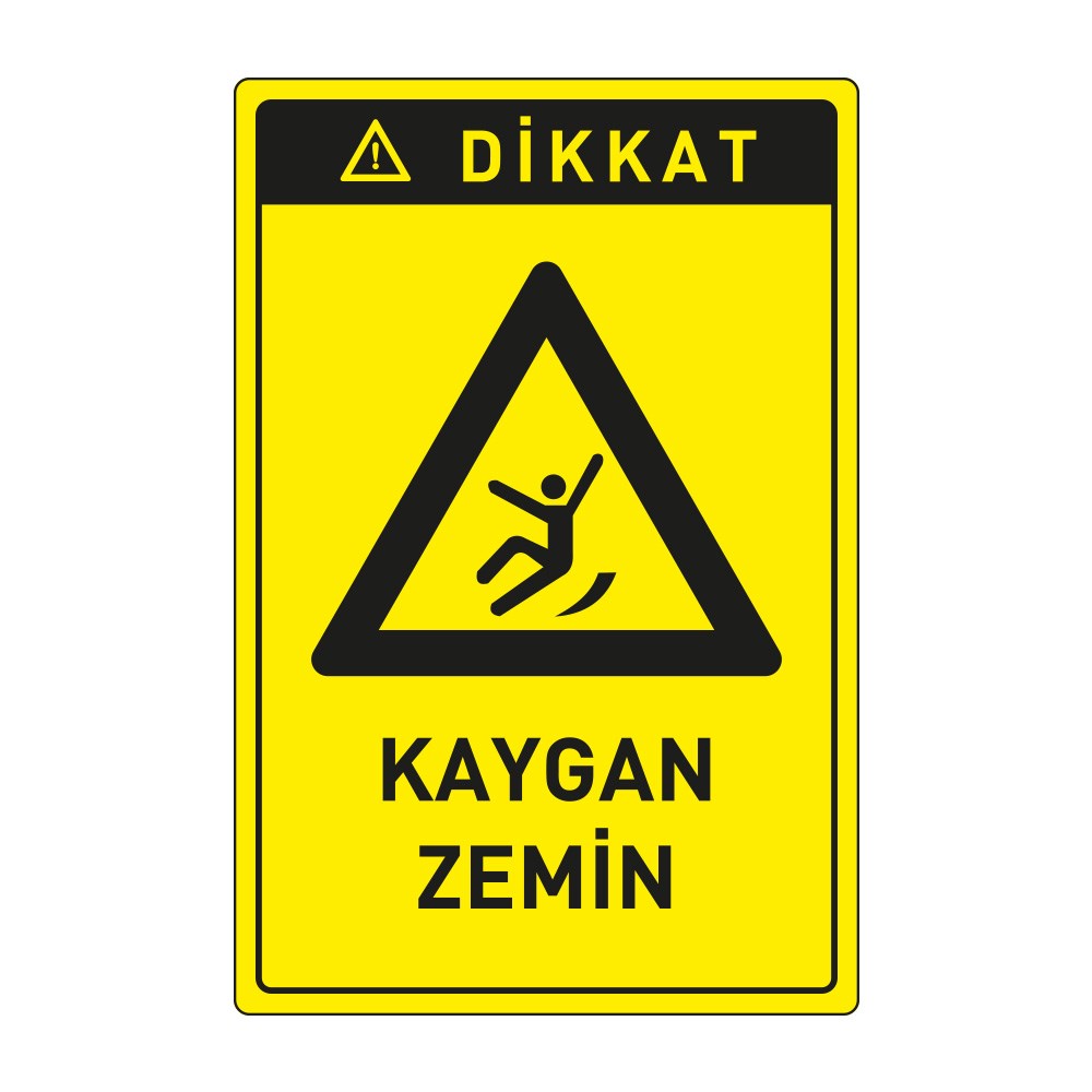 Dikkat Kaygan Zemin LevhasıDikkat ve Tehlike Levhaları