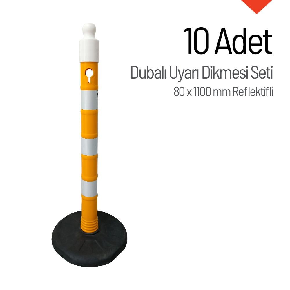Dubalı Uyarı Dikmesi 80x1100 mm Reflektifli 10'lu SetUyarı Dikmesi