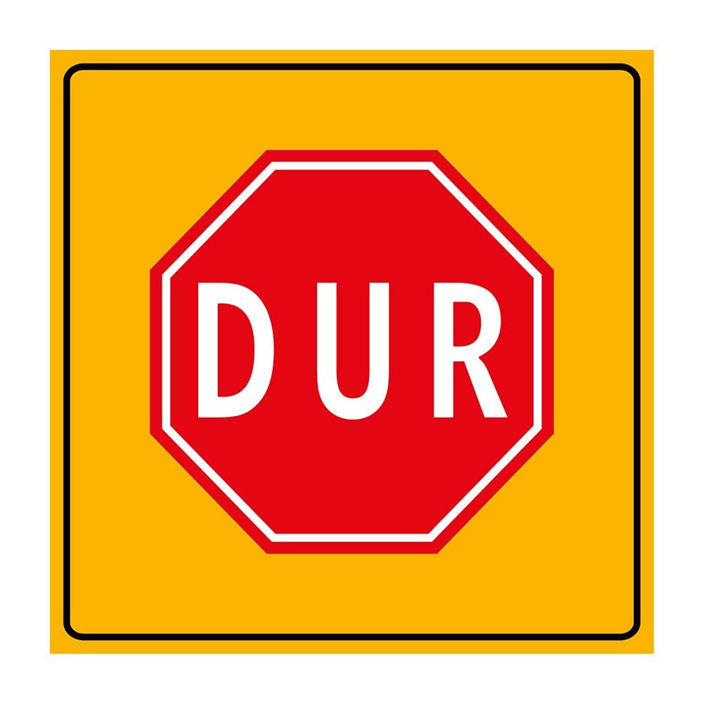 Dur Levhası 90x90 cm TT-2Yol Bakım Levhaları
