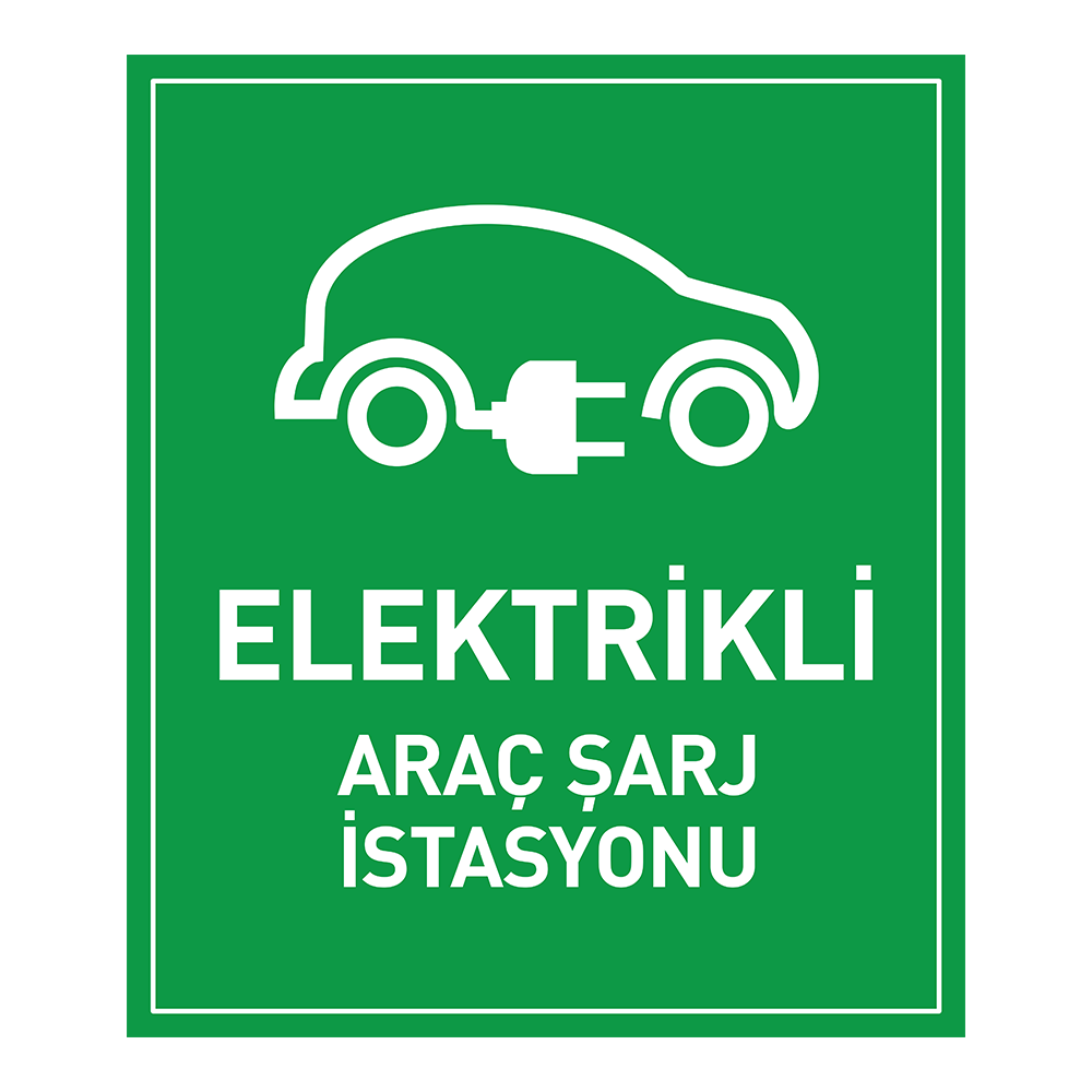 Elektrikli Araç Şarj İstasyonu LevhasıElektrikli Araç Levhaları