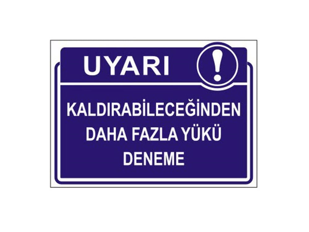 Kaldırabiliceğinden Daha Fazla Yükü Deneme
